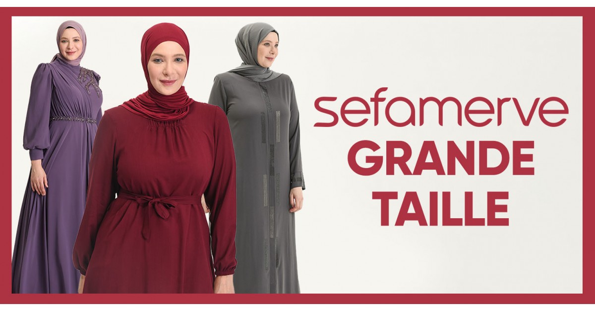Modèles de Vêtements Musulmans Grande Taille | Sefamerve